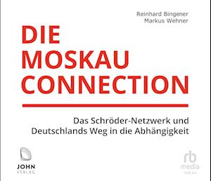 Cover for Reinhard Bingener · Die Moskau-Connection (Audiobook (CD)) (2023)