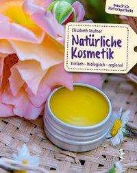 Cover for Teufner · Narürliche Kosmetik (Book)