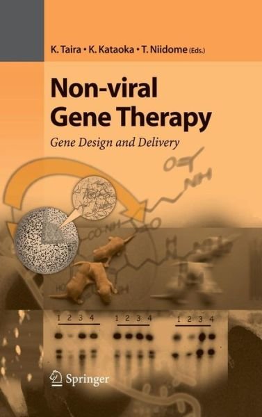 Cover for Taira, Kazunari (University of Tokyo, Japan) · Non-viral Gene Therapy: Gene Design and Delivery (Gebundenes Buch) [2005 edition] (2005)