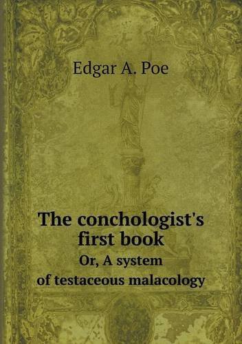 Cover for Edgar A. Poe · The Conchologist's First Book Or, a System of Testaceous Malacology (Paperback Book) (2013)