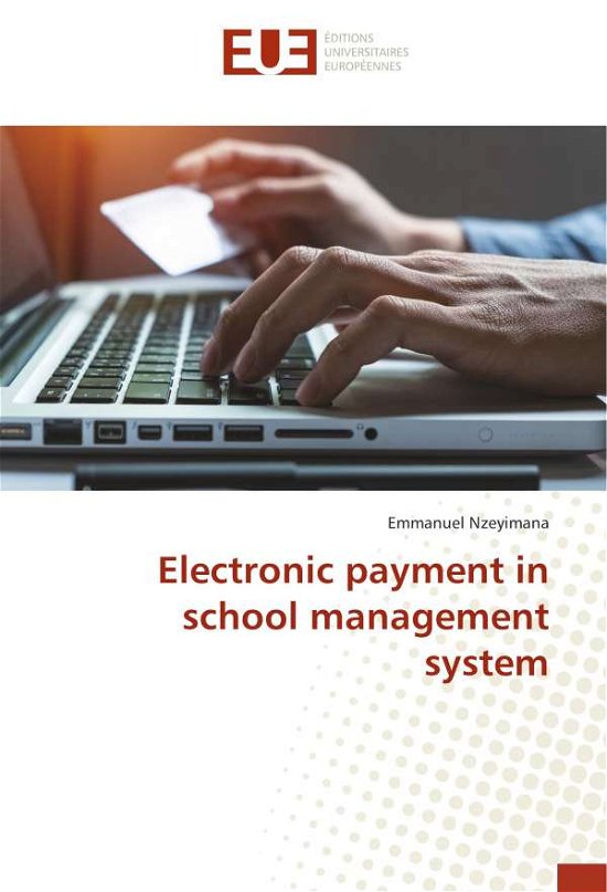 Cover for Nzeyimana · Electronic payment in school (Book) (2018)