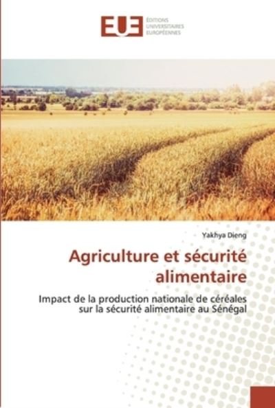 Cover for Dieng · Agriculture et sécurité alimentai (Buch) (2020)