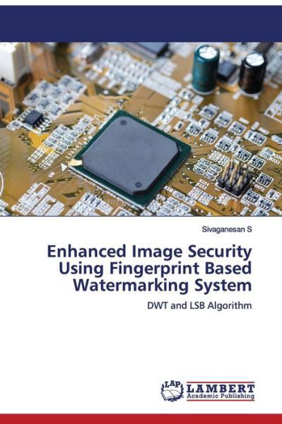 Enhanced Image Security Using Fingerp - Suzi Quatro - Books -  - 9786202514224 - March 19, 2020