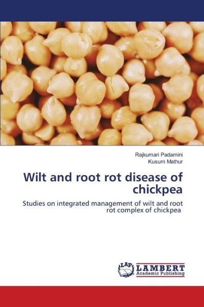 Cover for Padamini · Wilt and root rot disease of c (Book) (2020)