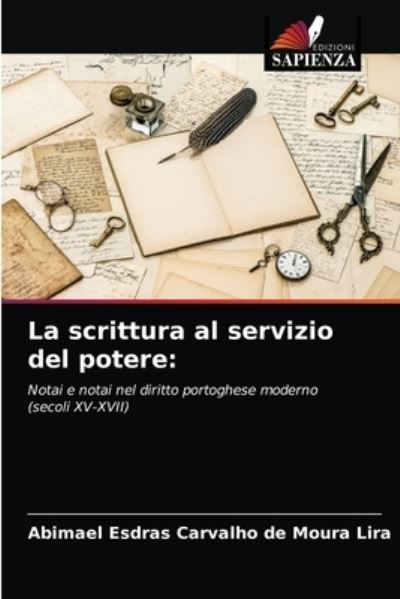 Cover for Abimael Esdras Carvalho de Moura Lira · La scrittura al servizio del potere (Paperback Book) (2021)