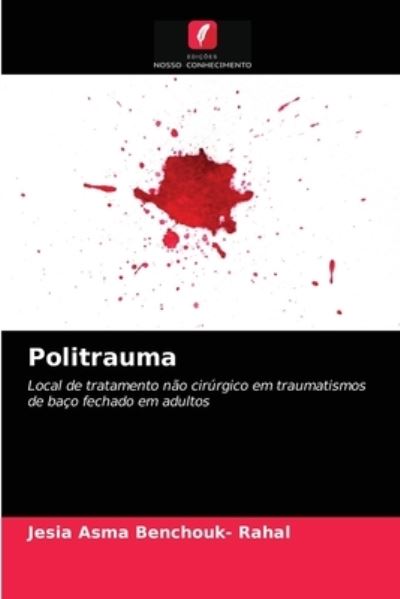 Cover for Jesia Asma Benchouk- Rahal · Politrauma (Paperback Book) (2021)