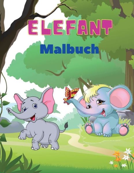 Cover for Torsten Becker · Elefant Malbuch (Pocketbok) (2021)