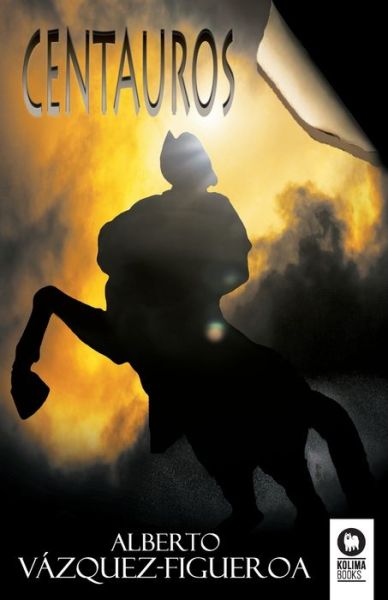 Cover for Alberto Vázquez-Figueroa · Centauros (Paperback Book) (2020)