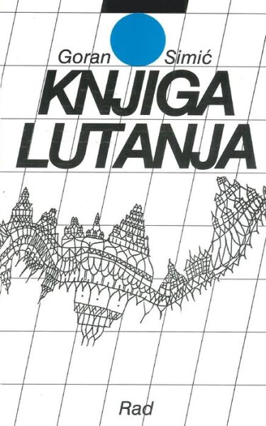 Cover for Goran Simic · Knjiga Lutanja (Paperback Book) (2015)