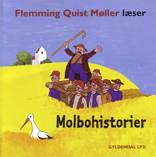 Cover for Flemming Quist Møller · Molbohistorier (Audiobook (MP3)) [1.º edición] (2006)