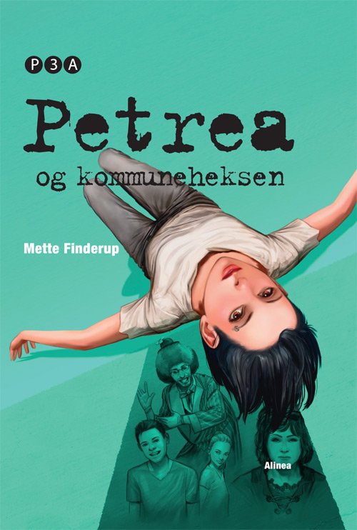 Cover for Mette Finderup · Petrea: Petrea, Petrea og kommuneheksen, Bog 4 (Book) [1st edition] [Indbundet] (2013)