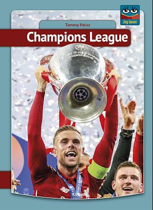 Jeg læser: Champions League - Tommy Heisz - Bücher - Turbine - 9788740658224 - 11. September 2019