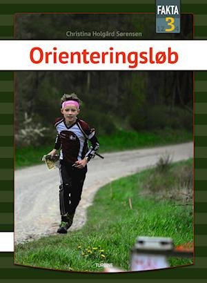 Cover for Christina Holgård Sørensen · Fakta 3: Orienteringsløb (Hardcover Book) [1. Painos] (2022)