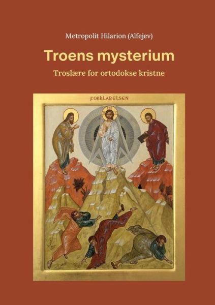 Cover for Hilarion (Alfejev) · Troens Mysterium (Paperback Book) [1. Painos] (2023)