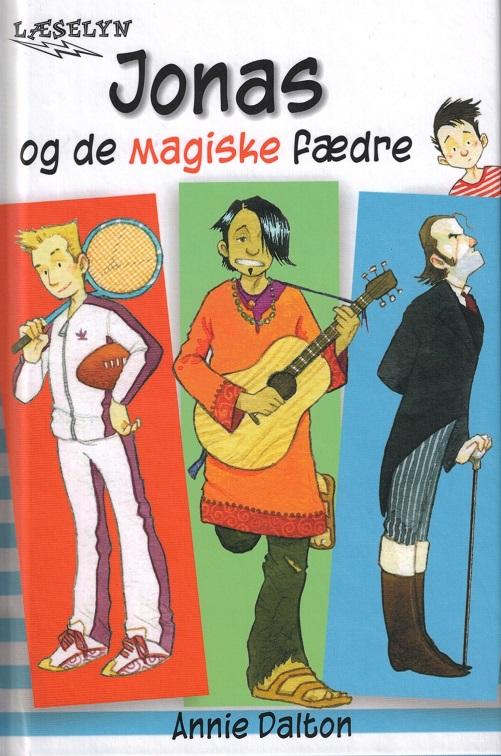 Cover for Annie Dalton · Læselyn: Jonas og de magiske fædre (Inbunden Bok) [1:a utgåva] [Indbundet] (2014)