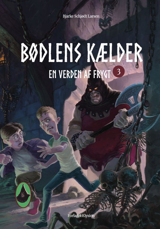 Cover for Bjarke Schjødt Larsen · En Verden af Frygt: Bødlens Kælder (Hardcover Book) [1º edição] (2018)