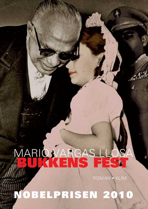 Cover for Mario Vargas Llosa · Bukkens fest (Sewn Spine Book) [1st edition] (2005)