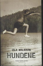 Cover for Ola Nilsson · Hundene (Sewn Spine Book) [1st edition] (2013)