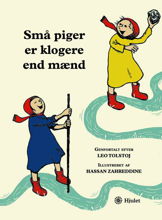 Små piger er klogere end mænd - Gita Wolf; Leo Tolstoj - Books - Forlaget Hjulet - 9788789213224 - November 4, 2024