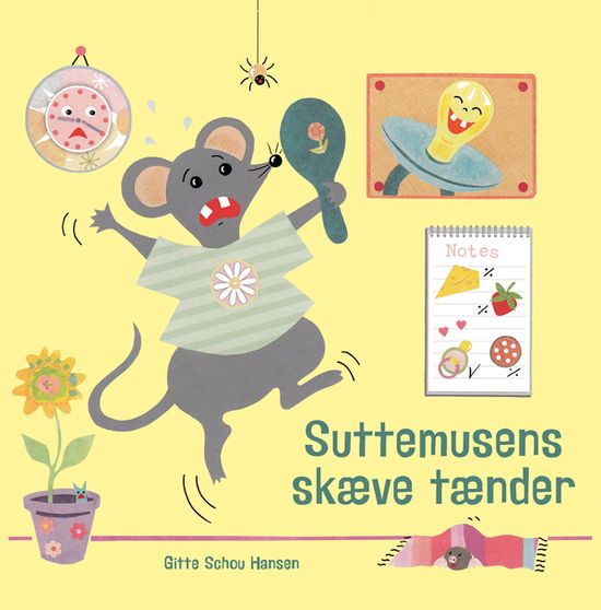 Cover for Gitte Schou Hansen · Suttemusens skæve tænder (Hardcover Book) [1. Painos] (2020)