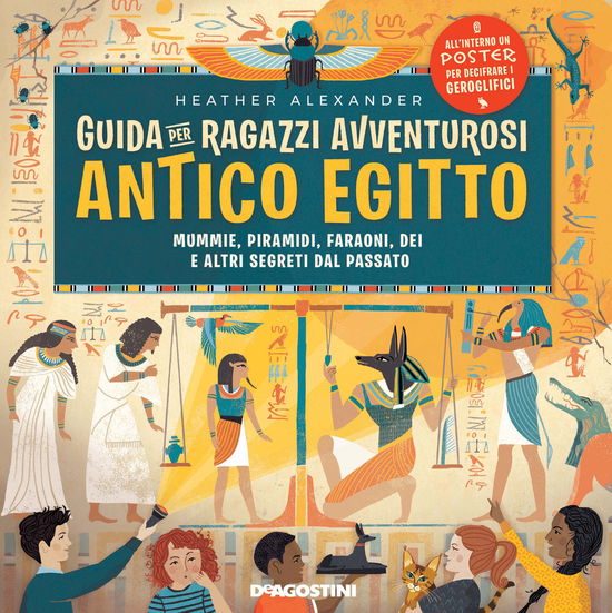 Cover for Heather Alexander · Guida Per Ragazzi Avventurosi. Antico Egitto. Con Poster (Book)