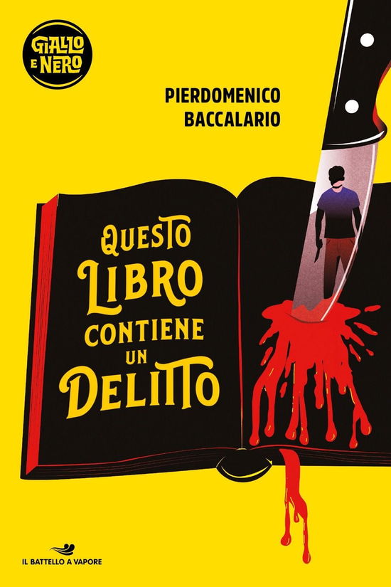 Questo Libro Contiene Un Delitto - Pierdomenico Baccalario - Boeken -  - 9788856690224 - 