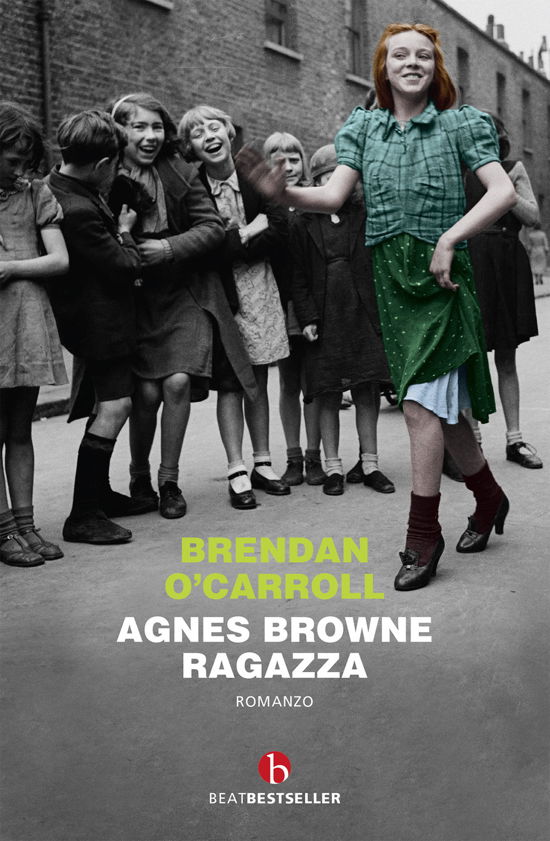 Cover for Brendan O'Carroll · Agnes Browne Ragazza (Book)