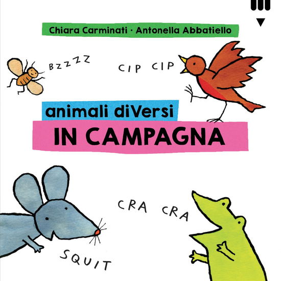 Cover for Chiara Carminati · Animali Diversi In Campagna. Ediz. A Colori (Book)