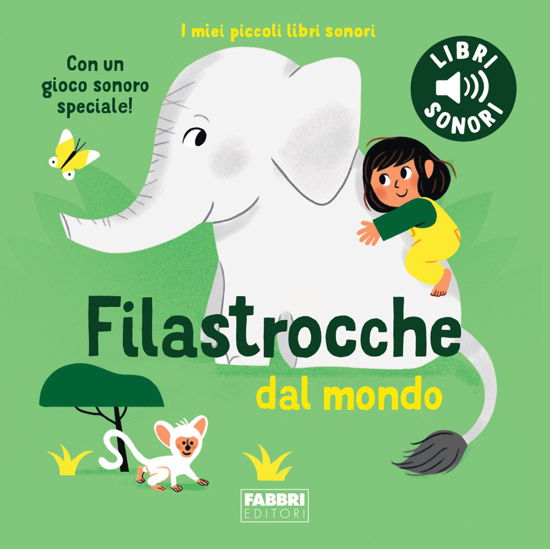 Cover for Marion Billet · Filastrocche Dal Mondo. I Miei Piccoli Libri Sonori. Ediz. A Colori (Book)