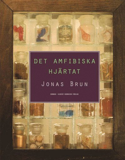 Cover for Jonas Brun · Det amfibiska hjärtat (ePUB) (2012)