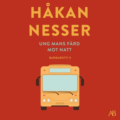 Cover for Håkan Nesser · Ung mans färd mot natt (Audiobook (MP3)) (2024)