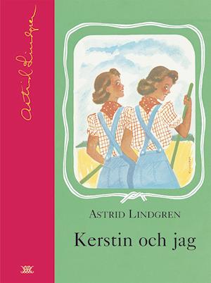 Cover for Astrid Lindgren · Astrid Lindgrens samlingsbibliotek: Kerstin och jag (Book) (2003)