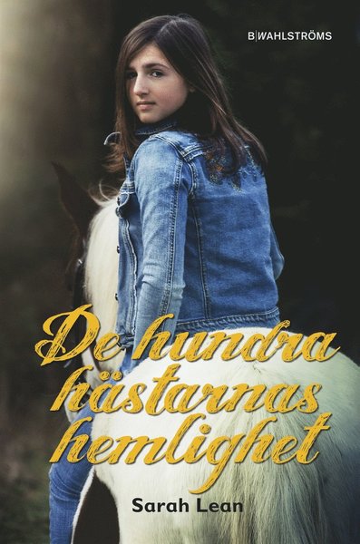 Cover for Sarah Lean · De hundra hästarnas hemlighet (ePUB) (2014)