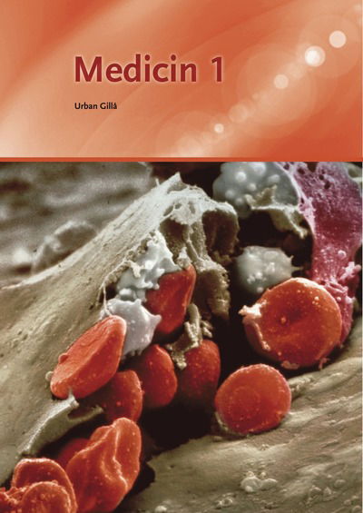 Cover for Urban Gillå · Medicin 1 (Book) (2011)