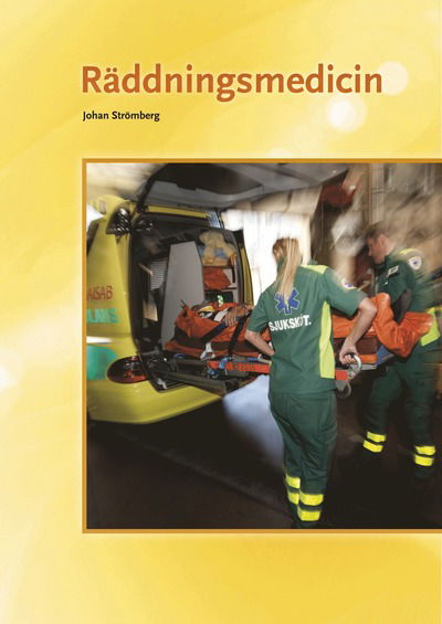 Cover for Johan Strömberg · Räddningsmedicin (Book) (2013)