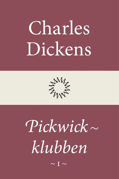 Cover for Charles Dickens · Pickwickklubben: Pickwickklubben 1 (Bound Book) (2022)