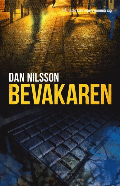 Cover for Dan Nilsson · Bevakaren (ePUB) (2015)