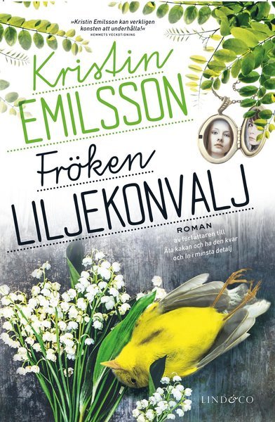 Cover for Kristin Emilsson · Fröken Liljekonvalj (Inbunden Bok) (2019)