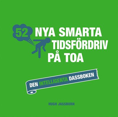 Cover for Hugh Jassburn · 52 nya smarta tidsfördriv på toa : den intelligenta dassboken (Bound Book) (2020)