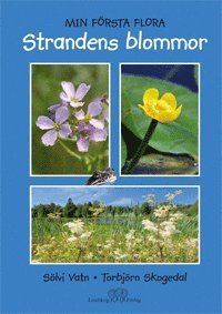 Cover for Sölvi Vatn · Min första flora: Strandens blommor (Gebundesens Buch) (2008)