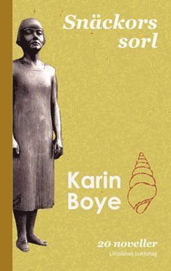 Cover for Boye Karin · Snäckors sorl : 20 noveller (poc) (Pocketbok) (2011)