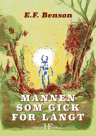 Cover for E. F. Benson · Mannen som gick för långt (Paperback Book) (2023)