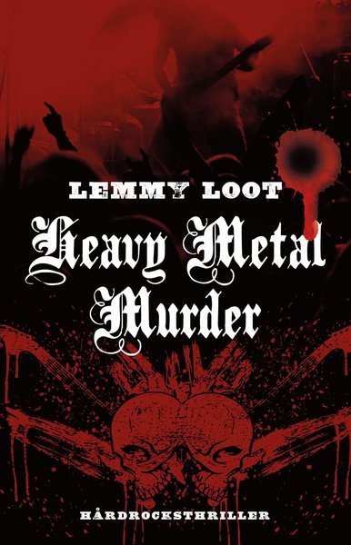 Cover for Lemmy Loot · Heavy metal murder (Bound Book) (2013)