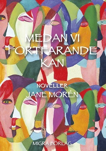 Cover for Jane Morén · Medan vi fortfarande kan (Paperback Book) (2021)