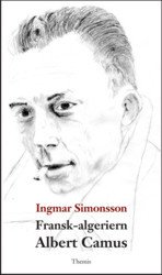 Cover for Ingmar Simonsson · Fransk-algeriern Albert Camus (Kort) (2013)