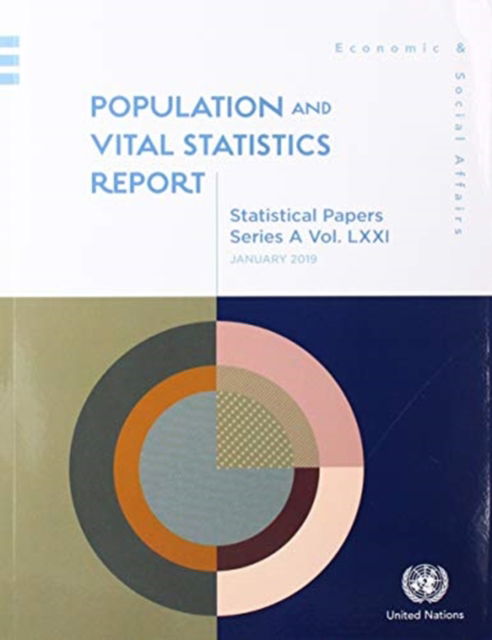 Cover for United Nations: Department of Economic and Social Affairs: Statistics Division · Population and vital statistics report - Statistical papers (Paperback Book) (2019)