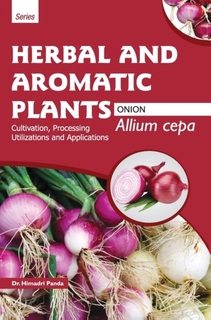 Cover for Himadri Panda · HERBAL AND AROMATIC PLANTS - Allium cepa (ONION) (Hardcover Book) (2017)