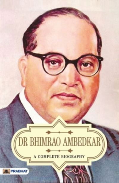 Cover for Pankaj Kishore · Dr Bhimrao Ambedkar a Complete Biography (Taschenbuch) (2022)