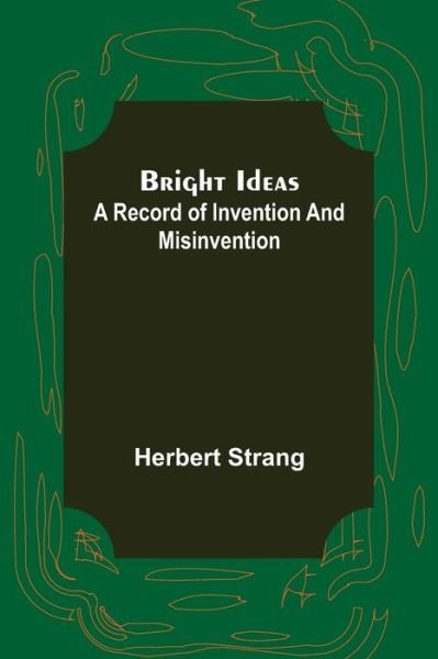 Cover for Herbert Strang · Bright Ideas (Taschenbuch) (2022)