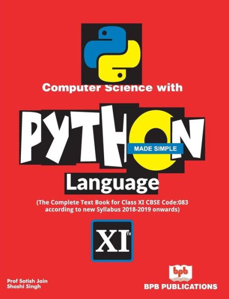 Cover for Satish Singh Shashi Jain · Computer Science With Python Language Made Simple (Paperback Book) (2018)